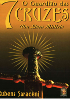 Rubens Saraceni - Guardiao das 7 Cruzes.pdf